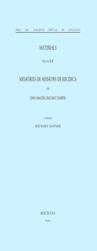 portada Materials Xiii: Memories de Missions de Recerca: Obra del Cançone r Popular de Catalunya (in Catalá)
