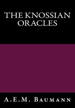 portada The Knossian Oracles: A Contemporary Translation, with the Hermetic Grimoire And the Light Falls, Remir (en Inglés)