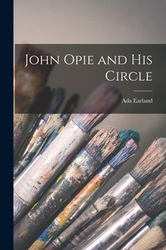 portada John Opie and his Circle (en Inglés)