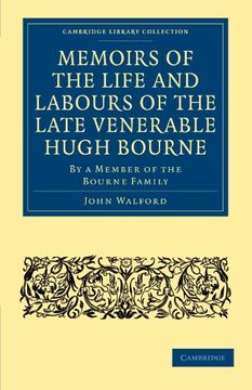 portada Memoirs of the Life and Labours of the Late Venerable Hugh Bourne: By a Member of the Bourne Family (Cambridge Library Collection - Religion) (in English)