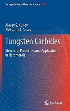 portada Tungsten Carbides: Structure, Properties and Application in Hardmetals: 184 (Springer Series in Materials Science) (en Inglés)