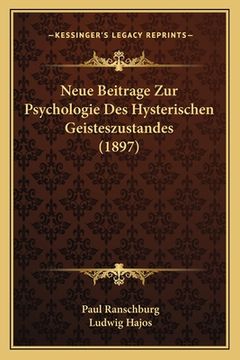 portada Neue Beitrage Zur Psychologie Des Hysterischen Geisteszustandes (1897) (en Alemán)