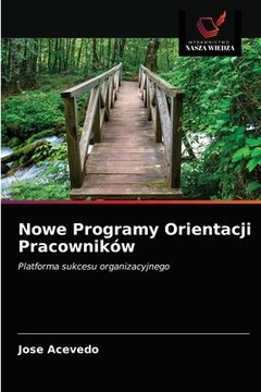 portada Nowe Programy Orientacji Pracowników (en Polaco)