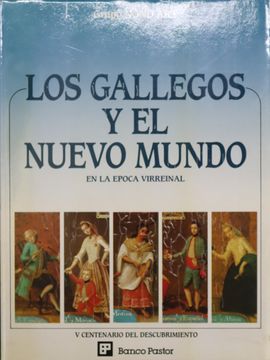 portada Los Gallegos y el Nuevo Mundo en la Época Virreinal