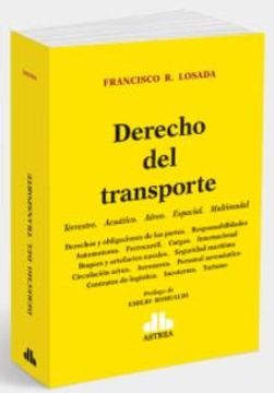 portada Derecho del Transporte Terrestre Acuático Aéreo Espacial Multimodal (in Spanish)