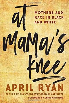 portada At Mama's Knee: Mothers and Race in Black and White