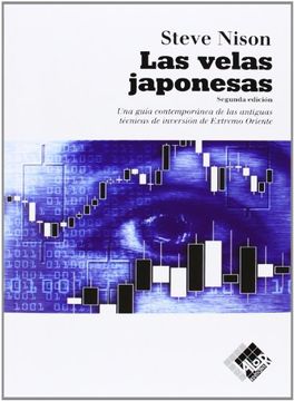 portada Las Velas Japonesas: Una Guía Contemporánea de las Antiguas Técnicas de Inversión de Extremo Oriente (Finanzas (Valor)) (in Spanish)