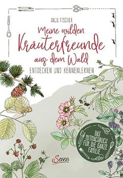 portada Meine Wilden Kr? Uterfreunde aus dem Wald (en Alemán)