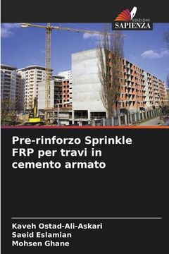 portada Pre-rinforzo Sprinkle FRP per travi in cemento armato (in Italian)