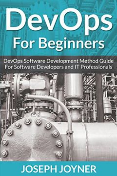 portada Devops for Beginners: Devops Software Development Method Guide for Software Developers and it Professionals (en Inglés)
