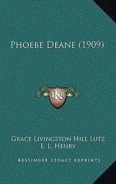 portada phoebe deane (1909) (en Inglés)