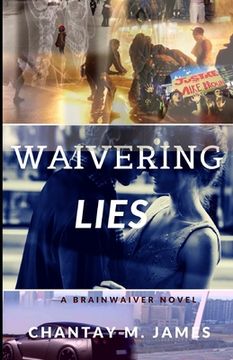 portada Waivering Lies: A Brainwaiver Novel (en Inglés)