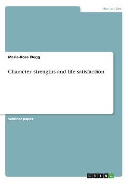 portada Character strengths and life satisfaction (en Inglés)