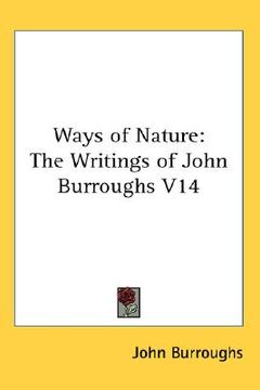 portada ways of nature: the writings of john burroughs v14 (in English)