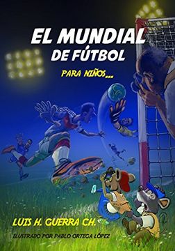 portada El Mundial de Fútbol Para Niños…