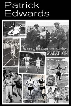 The Rise of the Mass-Participation Marathon (en Inglés)