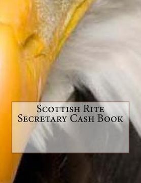 portada Scottish Rite Secretary Cash Book (en Inglés)