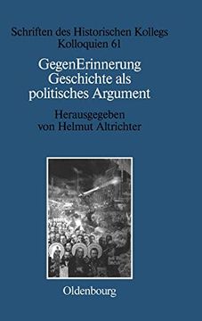 portada Gegenerinnerung: Geschichte als Politisches Argument im Transformationsprozes Ost-, Ostmittel- und Sudosteuropas (en Alemán)