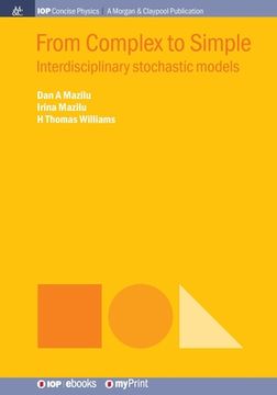 portada From Complex to Simple: Interdisciplinary stochastic models (en Inglés)