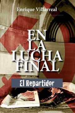 portada En la lucha final: El Repartidor (in Spanish)