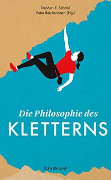 portada Die Philosophie des Kletterns (Suhrkamp Taschenbuch) (en Alemán)