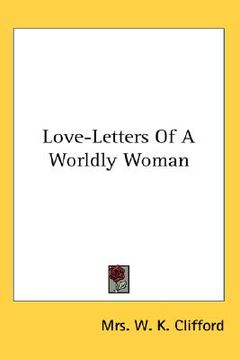 portada love-letters of a worldly woman (en Inglés)