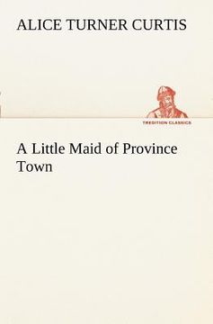 portada a little maid of province town (en Inglés)