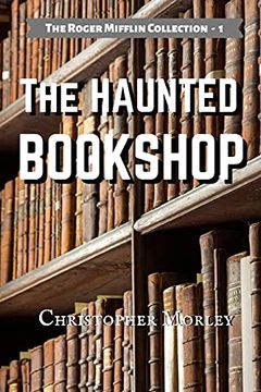portada The Haunted Bookshop (1) (The Roger Mifflin Collection) (en Inglés)
