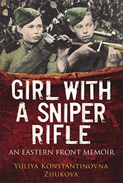 portada Girl With a Sniper Rifle: An Eastern Front Memoir (in English)