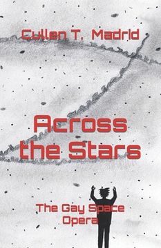portada Across the Stars: The Gay Space Opera (en Inglés)
