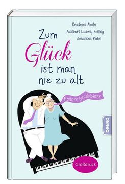 portada Zum Glück ist man nie zu alt (in German)