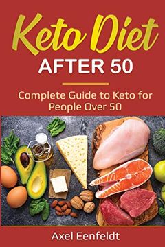 portada Keto Diet After 50: Complete Guide to Keto for People Over 50 (in English)