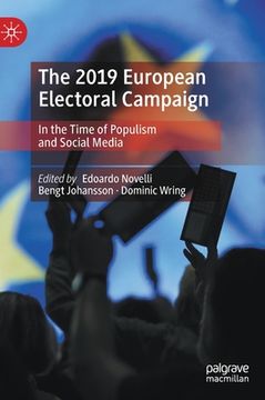 portada The 2019 European Electoral Campaign: In the Time of Populism and Social Media (en Inglés)
