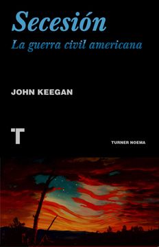 portada Secesión: La Guerra Civil Americana (in Spanish)
