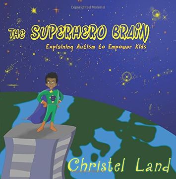 portada The Superhero Brain: Explaining autism to empower kids (boy, dark skin)