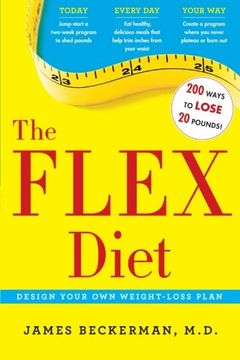 portada The Flex Diet: Design-Your-Own Weight Loss Plan (en Inglés)