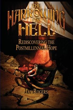 portada The Harrowing of Hell: Rediscovering the Postmillennial Hope (en Inglés)