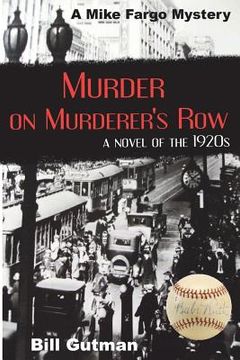 portada Murder on Murderer's Row: A Novel of the 1920s (in English)