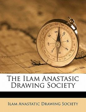 portada the ilam anastasic drawing societ, volume 4 (en Inglés)