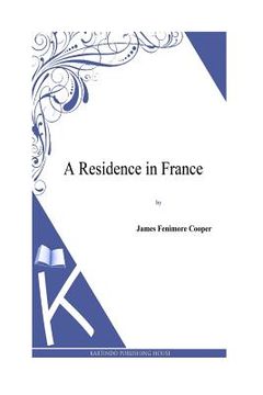 portada A Residence in France (in English)