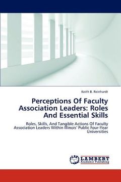 portada perceptions of faculty association leaders: roles and essential skills (en Inglés)
