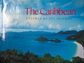 portada The Caribbean: Essence of the Islands (en Inglés)