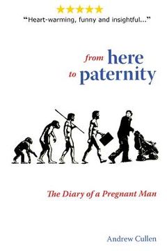 portada From Here to Paternity: The Diary of a Pregnant Man: Volume 1 (a Dad'S Diary) 