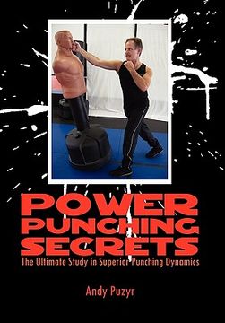 portada power punching secrets,the ultimate study in superior punching dynamics