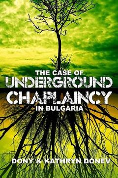 portada The Case of Underground Chaplaincy in Bulgaria (en Inglés)