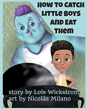 portada How to Catch Little Boys and eat Them (8X10 Paper) (en Inglés)
