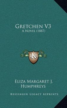 portada Gretchen v3: A Novel (1887) (in English)