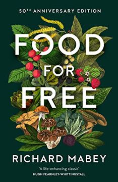 portada Food for Free: 50Th Anniversary Edition (en Inglés)