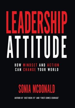 portada Leadership Attitude: How Mindset and Action can Change Your World (en Inglés)