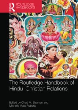 portada The Routledge Handbook of Hindu-Christian Relations (Routledge Handbooks in Religion) (en Inglés)